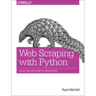 Web Scraping With Python: Collecting Data From The...