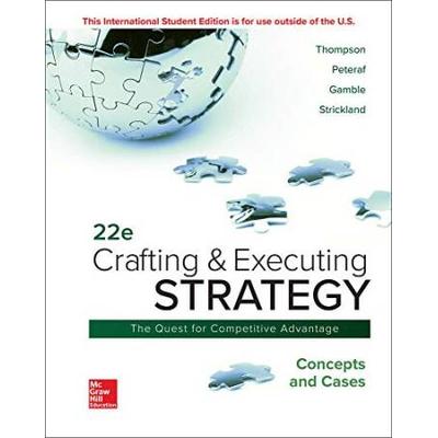 Loose Leaf: Crafting And Executing Strategy: Concepts