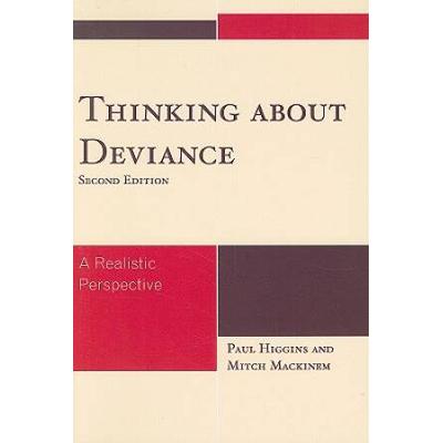 Thinking About Deviance: A Realistic Perspective
