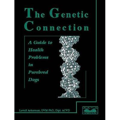 The Genetic Connection: A Guide To Health Problems...