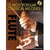 15 Most Popular Classical Melodies: Flute (Book & Cd)