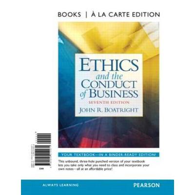 Ethics And The Conduct Of Business