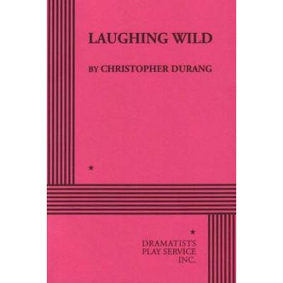 Laughing Wild - Acting Edition