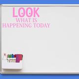 Zoomie Kids Look What Is Happening Today Teachers Classroom Vinyl Chalkboard Decal Vinyl in Pink | 5 H x 12 W in | Wayfair