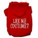 Mirage Pet Products Like my costume? Screen Print Pet Hoodies Red Size XXXL