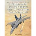 Combat Aircraft: US Marine Corps & RAAF Hornet Units of Operation Iraqi Freedom