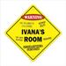 SignMission X-Ivanas Room 12 x 12 in. Crossing Zone Xing Room Sign - Ivanas