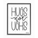 The Stupell Home Decor Hugs Not Gush Black and White Modern Linear Typography