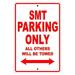 SMT Parking Only All Others Will Be Towed Touring Motorcycle Off-Road Mountain Bikes Novelty Garage Aluminum 8 x12 Sign Plate