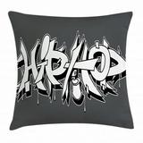 Hip Hop Throw Pillow Cushion Cover Hip Hop Urban Grafitti and Spray as Rebel Teen Style Illustration Print Decorative Square Accent Pillow Case 24 X 24 Inches Black White and Grey by Ambesonne