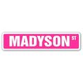 MADYSON Street Sign Childrens Name Room Sign | Indoor/Outdoor | 18 Wide