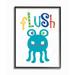 Stupell Flush Monster Cartoon Typography Framed Giclee Texturized Art 11 x 1.5 x 14 Made in USA - Multi-color 16 x 20