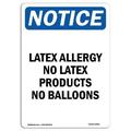 SignMission 7 x 10 in. OSHA Notice Sign - Latex Allergy No Latex Products No Balloons