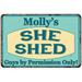 Molly s SHE SHED Metal Sign Wall Decor Gift 8x12 108120039320