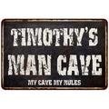 TIMOTHY S Man Cave Black Grunge Sign Home Decor Gift Cave Funny 208120004446