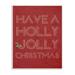The Stupell Home Decor Collection Holly Jolly Christmas Wall Plaque Art