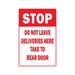 STOP DO NOT LEAVE DELIVERIES HERE Aluminum Sign unloading truck delivery mail | Indoor/Outdoor | 14 Tall