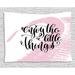 Enjoy the Little Things Tapestry Motivational Calligraphy Quote Color Smear Backdrop Wall Hanging for Bedroom Living Room Dorm Decor 80W X 60L Inches Pale Pink Black and White by Ambesonne