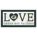 Green Bay Packers 6'' x 12'' Team Love Sign