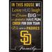 San Diego Padres 17'' x 26'' In This House Sign
