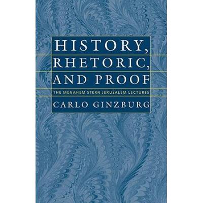 History, Rhetoric, And Proof