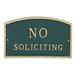 Red Barrel Studio® Arch No Soliciting Statement Plaque Sign Metal | 5.5 H x 9 W x 0.25 D in | Wayfair 55B3F0C11BFF400F96CFCDD0B2CEB248