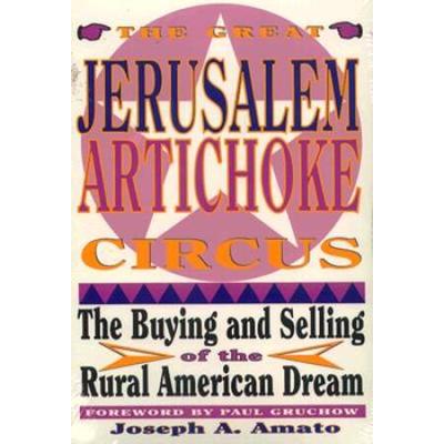 Great Jerusalem Artichoke Circus: The Buying And S...