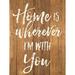 Buy Art For Less Home Is Wherever I'm w/ You by Marilu Windvand - Wrapped Canvas Textual Art Print Canvas in Brown | 16 H x 12 W x 1.5 D in | Wayfair