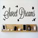 Design W/ Vinyl Sweet Dreams Wall Decal Vinyl in Black | 6 H x 30 W in | Wayfair OMGA3851085