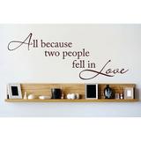 Design W/ Vinyl All Because Two People Fell In Love Wall Decal Vinyl in Red | 8 H x 20 W in | Wayfair OMGA6931425