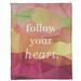 East Urban Home Faux Gemstone Follow Your Heart Quote Fleece Blanket Fleece/Microfiber in Red/Pink/Brown | 60 W in | Wayfair