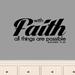 Winston Porter Archway w/ Faith All Things are Possible Wall Decal Vinyl in Black | 17 H x 36 W in | Wayfair E0BA350FE4E94916B250F5221F5B1398