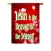 The Holiday Aisle® Asdur Jesus is the Reason 2-Sided Polyester House/Garden Flag in Green/Red | 18.5" H x 13" W | Wayfair