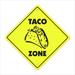 SignMission Taco Crossing Sign Zone Xing Tall Mexican Food Burrito Restaurant Bus Plastic in Black/Yellow | 12 H x 12 W x 0.1 D in | Wayfair X-TACO