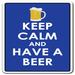 SignMission Keep Calm & Have a Beer Sign Drink Bar Relax Plastic in Blue | 12 H x 8 W x 4 D in | Wayfair Z-Keep Calm And Have A Beer