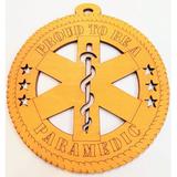 Wood Art USA Wooden Proud to Be a Paramedic Hanging Figurine Ornament Wood in Brown/Yellow | 5 H x 5 W x 1 D in | Wayfair m o Paramedic