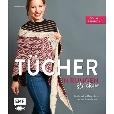 Buch Tücher in Runden stricken – Stricken ohne Rückreihen mit der Steek-Technik
