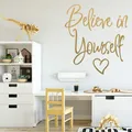 Fun croire en vous-même Stickers muraux décor à la maison filles chambre autocollant pour décor à la