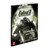 Fallout 3 Game Add-On Pack - Broken Steel And Point Lookout: Prima Official Game Guide