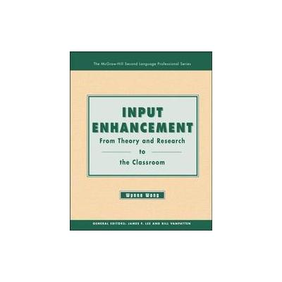 Input Enhancement by Wynne Wong (Paperback - McGraw-Hill Humanities Social)