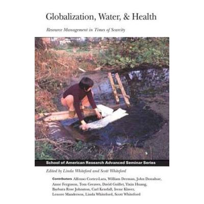 Globalization, Water, & Health: Resource Managemen...