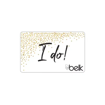 Belk & Co. Happily Ever After Gift Card - $25 I do I do Bridal GC