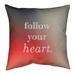 Quotes Multicolor Background Follow Your Heart Quote Pillow (w/Rmv Insert)-Spun Poly