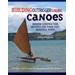 Building Outrigger Sailing Canoes: Modern Construction Methods For Three Fast, Beautiful Boats