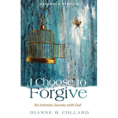I Choose To Forgive