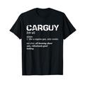 Funny Car Guy T-shirt Car Guy Definition Gear Head Tee T-Shirt