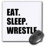 3dRose Eat Sleep Wrestle - black text wrestling fan wrestler sport enthusiast - Mouse Pad 8 by 8-inch