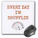3dRose every day im shufflin picture of deck of cards orange lettering Mouse Pad 8 by 8 inches