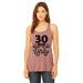 Womenâ€™s "30 And Ready To Get Dirtyâ€� Bella Ladies Tank Top - Funny Workout Shirt Medium, Mauve