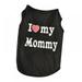 I Love Mummy/Daddy Small Dog T- Shirt Puppy Cat Clothes Pet Vest for Small Dogs Cat Pet Puppy